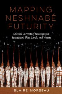 Kirjan kansi "Mapping Neshnabé Futurity"