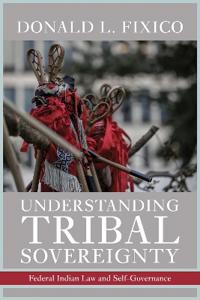 Understanding Tribal Sovereignty