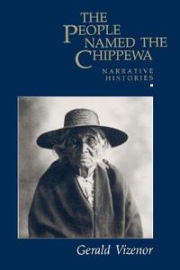 The People Named the Chippewa