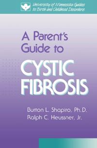 Parent's Guide to Cystic Fibrosis
