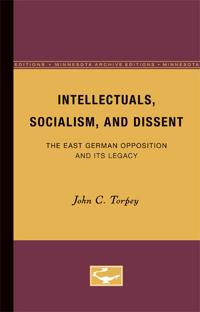 Intellectuals, Socialism, and Dissent