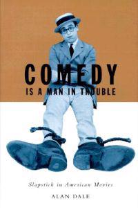 Comedy Is a Man in Trouble
