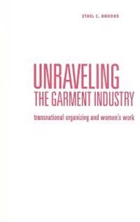 Bokomslag for "Unraveling the Garment Industry"