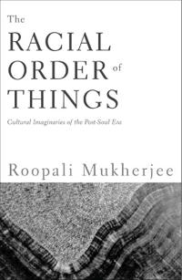 The Racial Order of Things