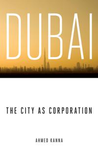 Dubai, the City As Corporation