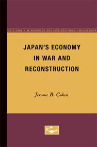 Japan's Economy in War and Reconstruction