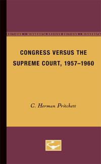 Congress Versus the Supreme Court, 1957-1960