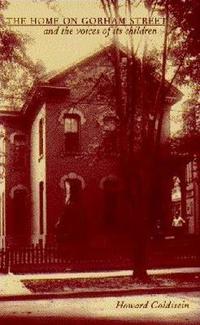 The Home on Gorman Street and the Voices of Its Children
