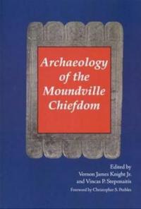 Bokomslag för "Archaeology of the Moundville Chiefdom"