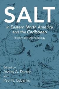 Salt in Eastern North America and the Caribbean