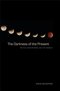 Darkness of the Present