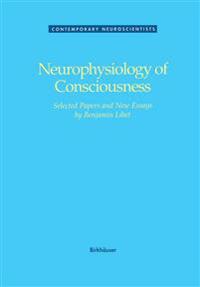 Neurophysiology of Consciousness
