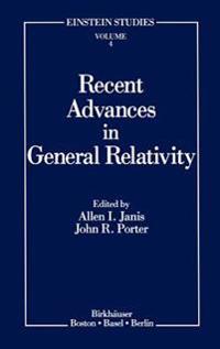 Recent Advances in General Relativity