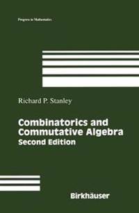 Combinatorics and Commutative Algebra
