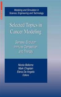 Selected Topics in Cancer Modeling