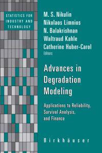 Advances in Degradation Modeling