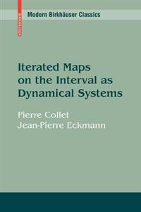 Iterated Maps on the Interval as Dynamical Systems
