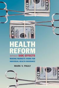 Health Reform without Side Effects
