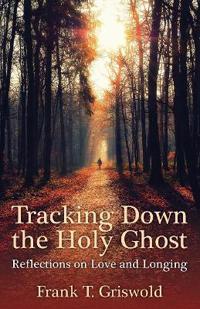 Tracking Down the Holy Ghost