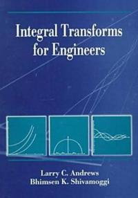 Integral Transforms for Engineers