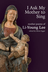 I Ask My Mother to Sing