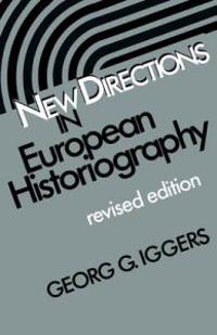 New Directions in European Historiography