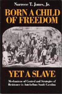 Born a Child of Freedom, Yet a Slave