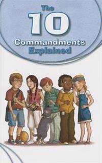 10 Commandments Explained