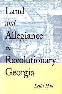 Kirjan kansi "Land and Allegiance in Revolutionary Georgia"