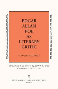 Edgar Allan Poe As Literary Critic