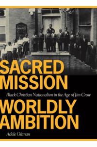 Sacred Mission, Worldly Ambition