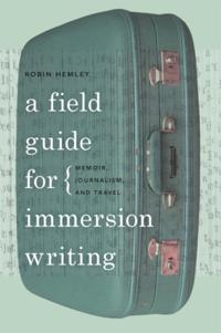 Field Guide for Immersion Writing