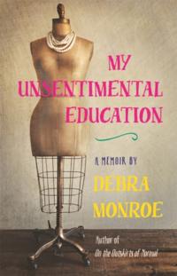 My Unsentimental Education