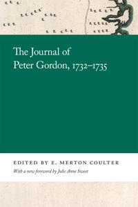 The Journal of Peter Gordon, 1732–1735