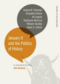 Kirjan kansi "January 6 and the Politics of History"