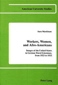 Workers, Women, and Afro-Americans