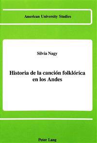 Historia de la Cancion Folklorica en Los Andes