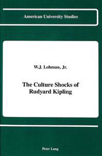 The Culture Shocks of Rudyard Kipling