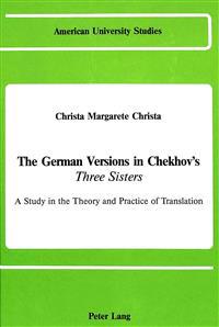 The German Versions of Chekhov's Three Sisters