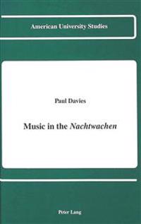 Music in the Nachtwachen