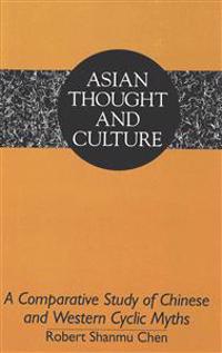 A Comparative Study of Chinese and Western Cyclic Myths