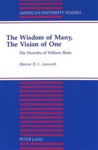 The Wisdom of Many, The Vision of One