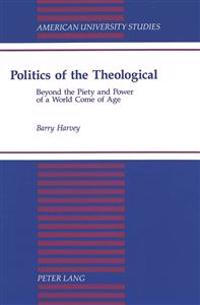 Politics of the Theological