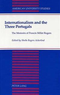 Internationalism and the Three Portugals