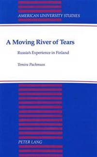 A Moving River of Tears