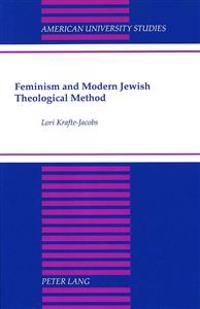 Feminism and Modern Jewish Theological Method