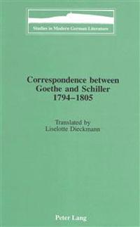 Correspondence Between Goethe and Schiller 1794-1805