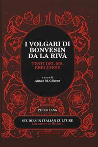 I Volgari Di Bonvesin Da La Riva
