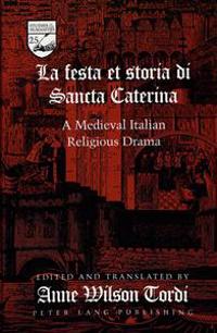 La Festa Et Storia Di Sancta Caterina