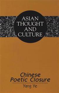 Chinese Poetic Closure